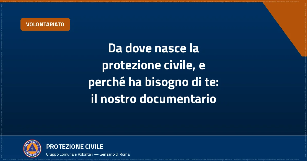 Cover dell'articolo: Da dove nasce la protezione civile, e perché ha bisogno di te: il nostro documentario